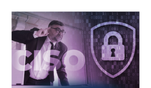 Il ruolo del CISO e le sue sfide all’interno delle organizzazioni