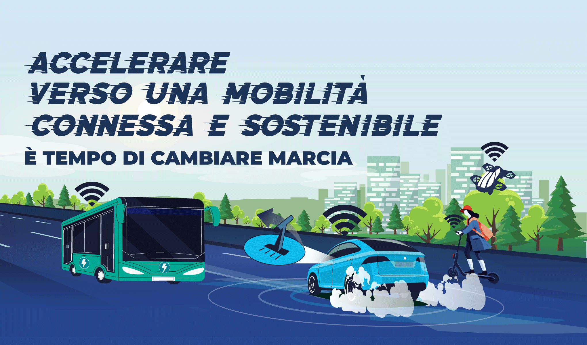 Accelerare verso una mobilità connessa e sostenibile: è tempo di cambiare marcia